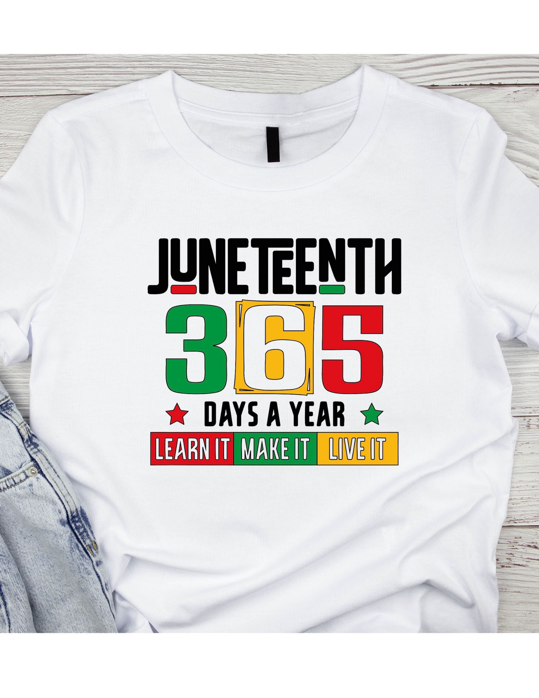 Juneteenth Tee- 365